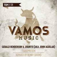 Transmission - Juanito & Gerald Henderson