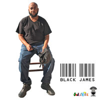 U Gotta Hustle - Black James & Malcolm