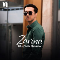 Zarina - Улугбек Охунов
