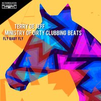 Fly Baby Fly - Terry De Jeff