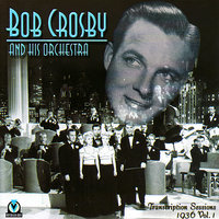 I'm Putting All My Eggs In One Basket - Bob Crosby