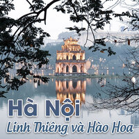 Hà Nội ơi thầm hát trong tôi - Ngọc Châu