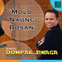 Molo Naung Bosan - Dompak Sinaga