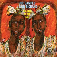 I Wanna Go Home - Joe Sample & NDR Bigband