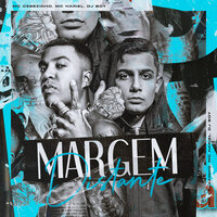 Margem Distante - MC Hariel & MC Cebezinho & DJ Boy