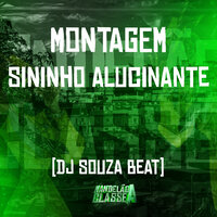 Montagem - Sininho Alucinante - dj souza beat