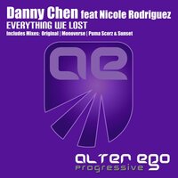 Everything We Lost - Danny Chen & Nicole Rodriguez & Monoverse