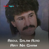 Ha Hai Bawafa - Abdul Salam Azad