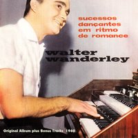 O Apito Do Samba - Walter Wanderley