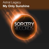My Only Sunshine - Astral Legacy