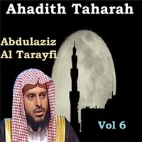 Ahadith Taharah, Pt.4 - Abdulaziz Al Tarayfi