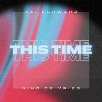 This Time - Kai Schwarz & Niko de Vries
