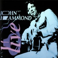 Ain't That Lovin' You Baby - John Hammond
