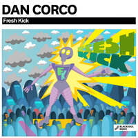 Fresh Kick - Dan Corco
