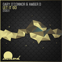 Let It Go - Gary O'Connor & Amber D