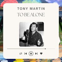 For Every Man There's a Woman - Tony Martin
