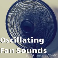 Low Power Oscillating Fan (Thunder Storm) - Atmosphere ASMR