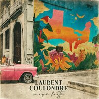 Laura - Laurent Coulondre & Jeremy Bruyère & Adriano Dos Santos Tenorio & André Cecarellli