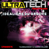 Idealisme Du Groove - Vadermonkey & Damien Blanes