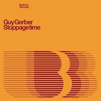 Stoppage Time - Guy Gerber & Dave Gardner & Sahar Z