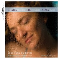 Sie Liebten Sich Beide - Maria-Ricarda Wesseling & Nathalie Dang & Клара Шуман & Nathalie Dang & Maria-Ricarda Wesselin