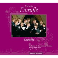 Requiem, Op. 9 (Pour choeur, solistes et orgue) - Maitrise de Garçons de Colmar & Francis Jacob & Arlette Steyer & Genevieve Kaemmerlen & Lisa Erbès