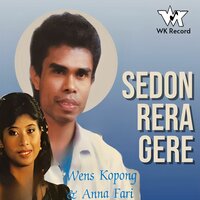 Sedon Rera Gere - Wens Kopong