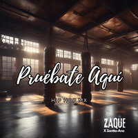 Pruébate Aquí la Veganza de Pedro - Zaque & X Santa-Ana