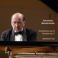 Schumann Fantasie C-Dur, Op. 17 - Mäßig. Durchaus energisch - Manfred Fock & Johann Sebastian Bach