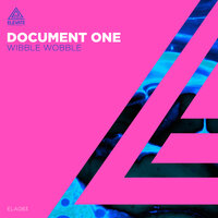 Wibble Wobble - Document One