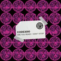 Are You Ready - Code3000