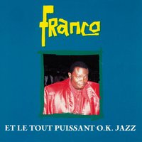 Éperdument - Franco & le T.P OK Jazz