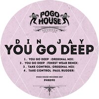 You Go Deep - Din Jay