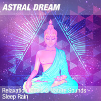 Lucid Dreaming - REIKI & Calming Sounds & Astral Dream