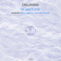 We Won't Stop - Chelakhov & Alex Morelli