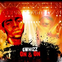 On and On - G Whizz