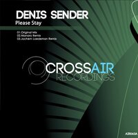 Please Stay - Denis Sender & Nianaro