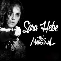 El Marginal - Sara Hebe