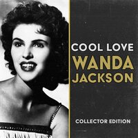 Heartbreak Ahead - Wanda Jackson