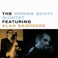 Sonnymoon For Two - Ronnie Scott & Ronnie Scott Quintet & Alan Skidmore
