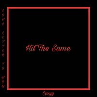 Hit the Same - Cøzyy
