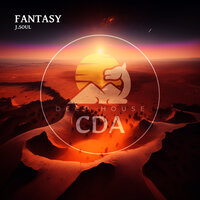 Fantasy - J.Soul & Cafe De Anatolia & Deep House Cafe De Anatolia Music
