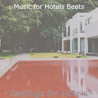 Background for Hotel Lounges - Music for Hotels Beats