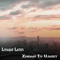 Mukey mar Ya Ty - Liyaqat Latifi