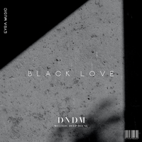 Black love - DNDM