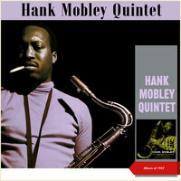Stella-Wise - Hank Mobley & Hank Mobley Quintet