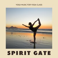 Yoga Ambient Music - Yoga Music for Yoga Class