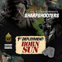 1st Deployment - Born Sun & Canibus