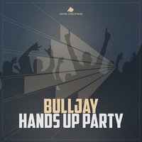 Hands up Party - Bulljay