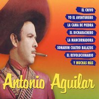 Antes Que Salga el Lucero - ANTONIO AGUILAR
